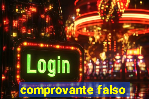 comprovante falso